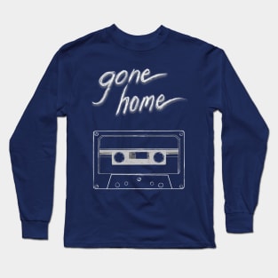 Gone Home Long Sleeve T-Shirt